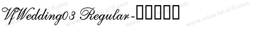 VfWedding03 Regular字体转换